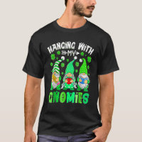 Hanging With My Gnomies Teacher Gnomes St Patricks