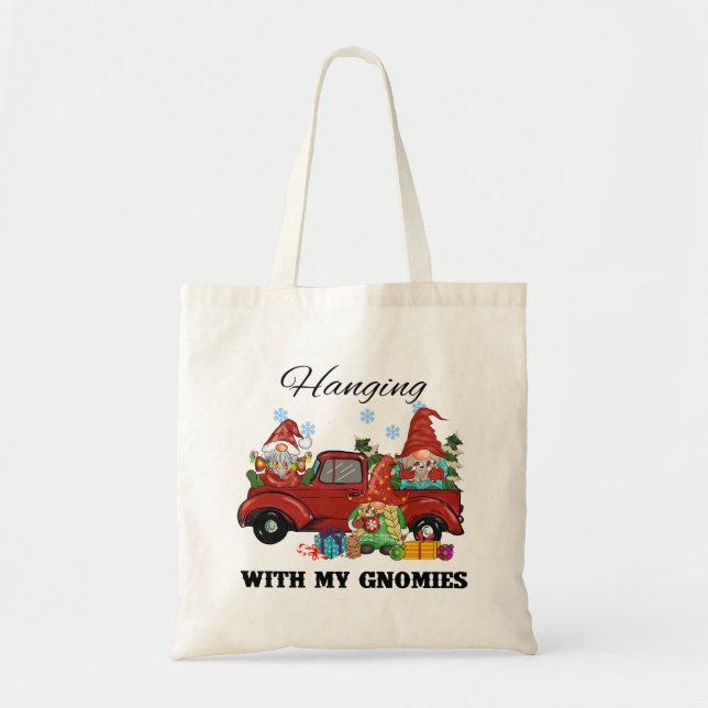 Hanging With My Gnomies Tote Bag (Front)