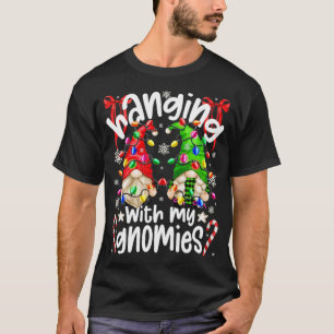 Hanging With My Gnomies With Colorful Christmas Li T-Shirt
