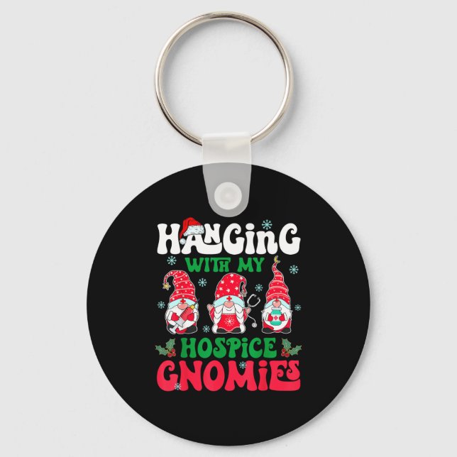 Hanging With My Hosce Gnomies Nurse Gnome Funny Ch Key Ring (Front)