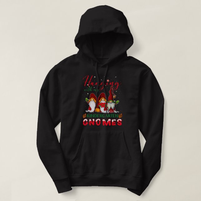 Hanging With My Kindergarten Gnomes Christmas Teac Hoodie (Design Front)