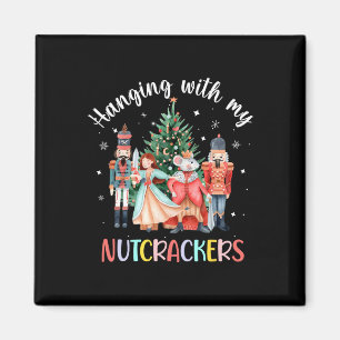 Hanging with My Nutcrackers Squad Christmas Ballet Magnet