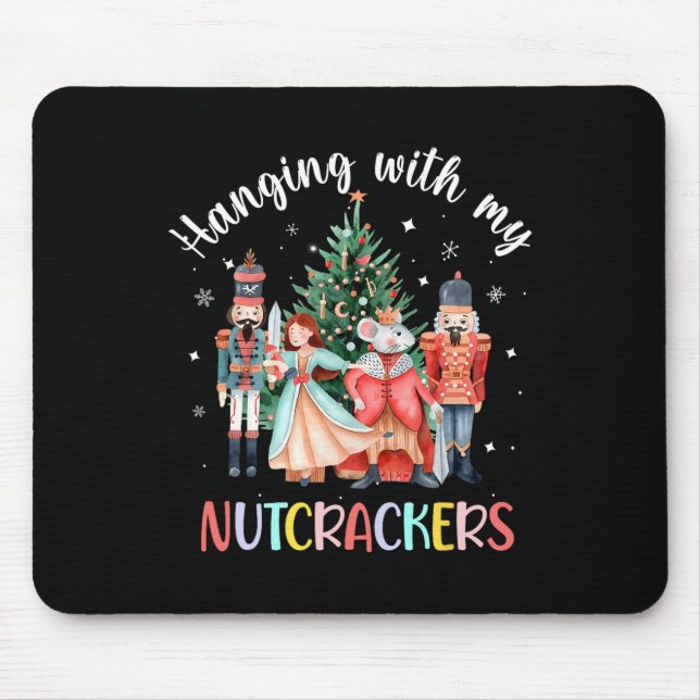 Hanging with My Nutcrackers Squad Christmas Ballet Mouse Mat (Front)