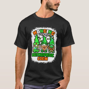 Hanging With My Orthopedic Crew Nurse Gnome Patric T-Shirt