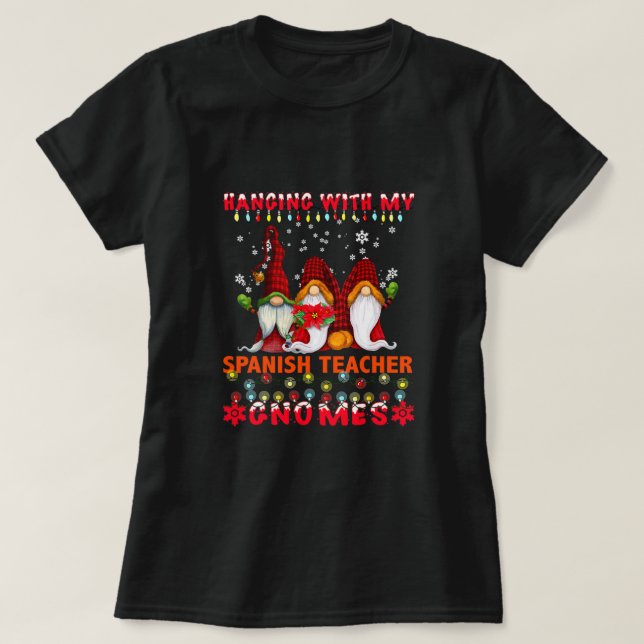Hanging With My Spanish Teacher Gnomes Ugly Xmas M T-Shirt (Design Front)