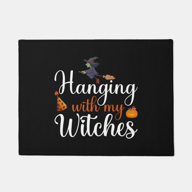 Hanging with my witches 2024 Halloween quote Doormat (Front)