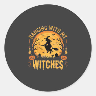 Hanging With My Witches Halloween Design (2) Classic Round Sticker