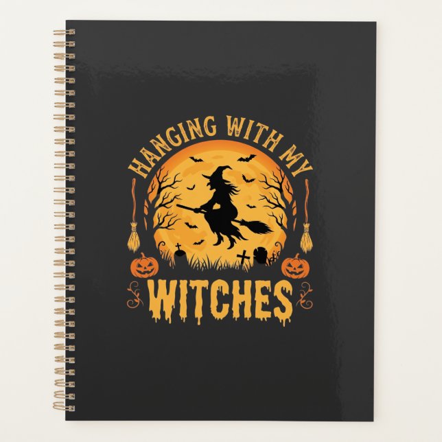 Hanging With My Witches Halloween Design (2) Planner (Front)