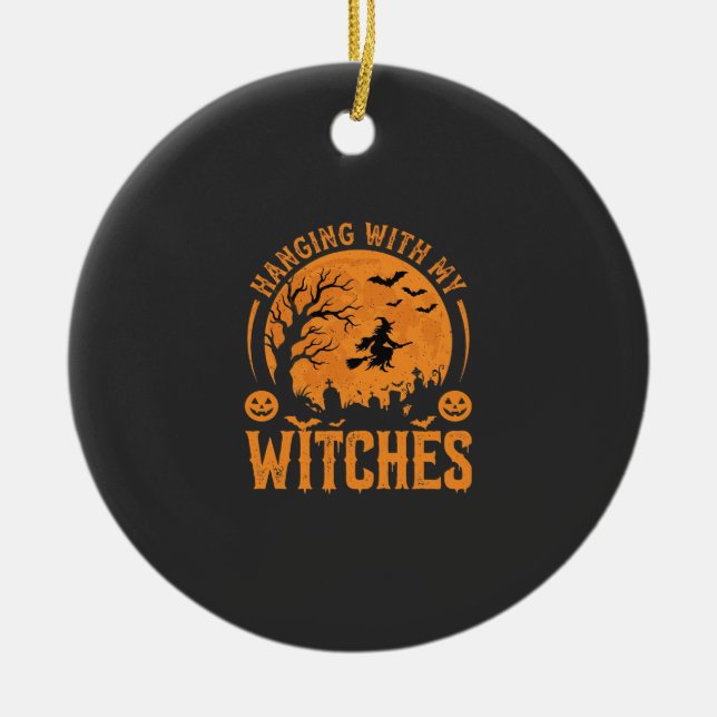 Hanging With My Witches Halloween Design (3) Ceramic Tree Decoration (Front)