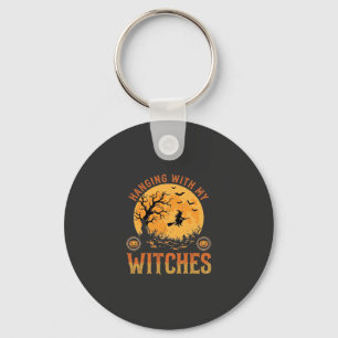 Hanging With My Witches Halloween Key Ring