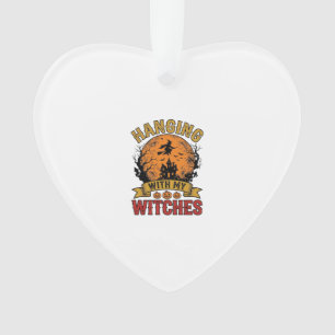 Hanging With My Witches Halloween Vintage Shirt De Ornament
