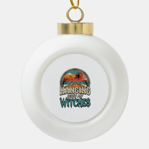 Hanging With My Witches Vintage Halloween Design_1 Ceramic Ball Christmas Ornament