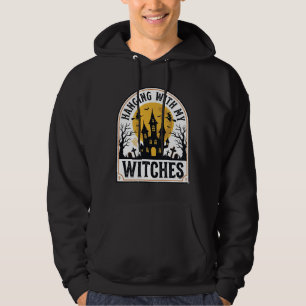 Hanging With My Witches Vintage Halloween Design_1 Hoodie