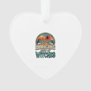 Hanging With My Witches Vintage Halloween Design_1 Ornament