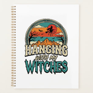 Hanging With My Witches Vintage Halloween Design_1 Planner