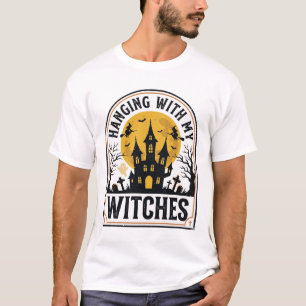 Hanging With My Witches Vintage Halloween Design_1 T-Shirt