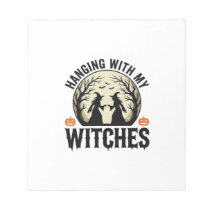 Hanging With My Witches Vintage Halloween Design ( Notepad