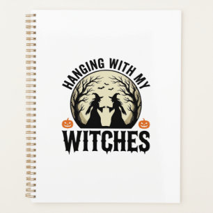 Hanging With My Witches Vintage Halloween Design ( Planner