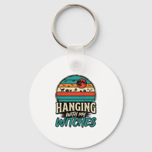 Hanging With My Witches Vintage Halloween Shirt De Key Ring