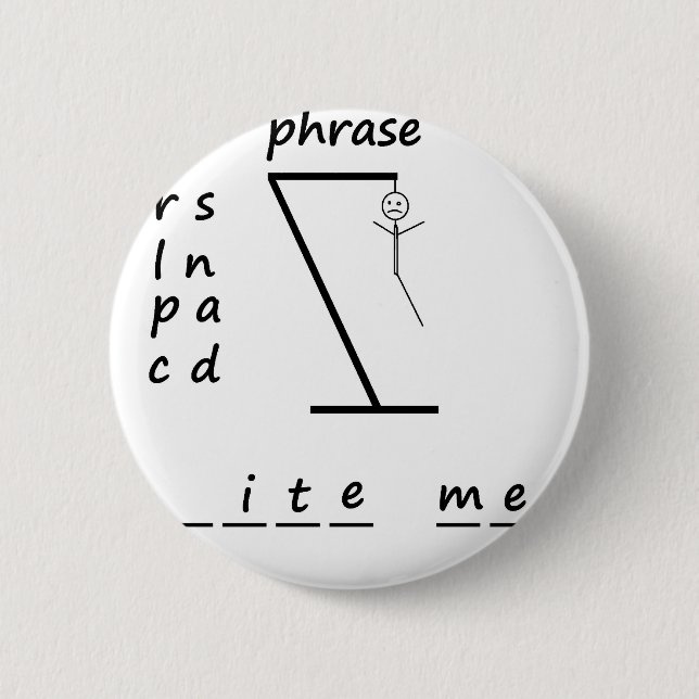 Hangman Bite Me 6 Cm Round Badge (Front)