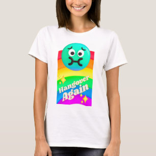 hangover again T-Shirt
