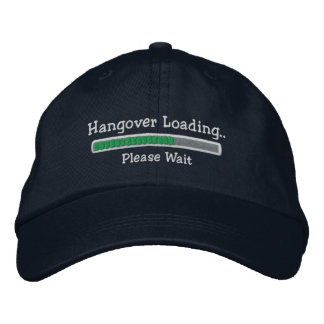 Hangover Loading Please Wait Embroidered Hat