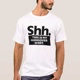 Hangover shirt