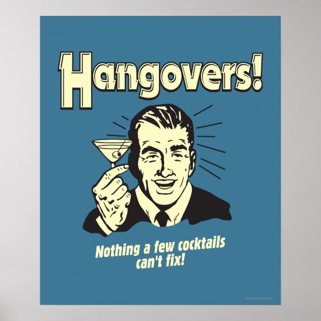 Hangovers: Nothing Cocktail Can't Fix Poster (Front)