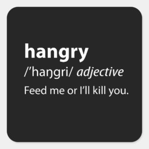 Hangry Funny Dictionary Definition Square Sticker