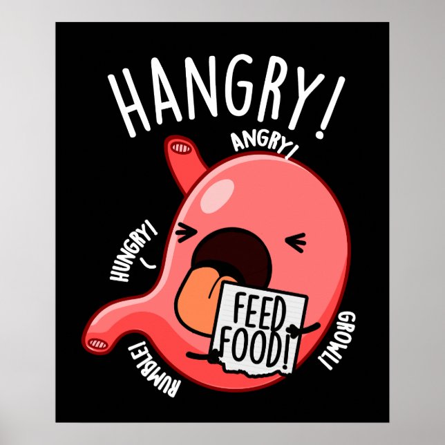 Hangry Funny Stomach Pun Dark BG Poster (Front)