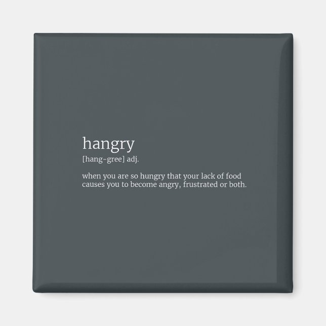 Hangry Magnet (Front)