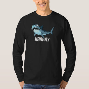 Hangry Shark - Hungry Shark Humour T-Shirt