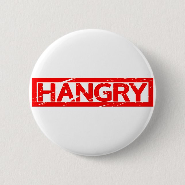 Hangry Stamp 6 Cm Round Badge (Front)