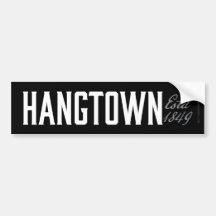 Hangtown Bumper Sticker (Est 1849)