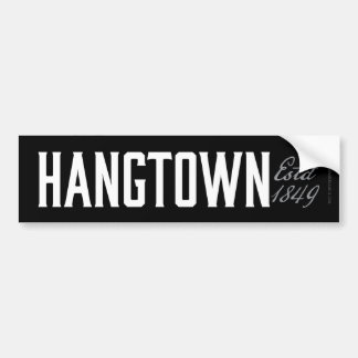Hangtown Bumper Sticker (Est 1849)