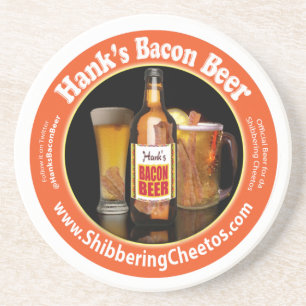 Hank's Bacon Beer Coaster