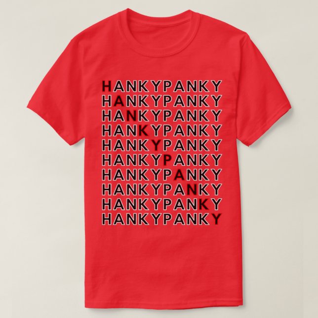 Hanky Panky red edition T-Shirt (Design Front)