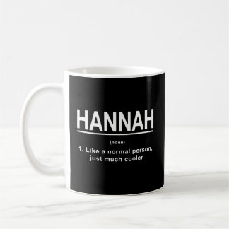 Hannah Definition First Name Humour Nickname Coffee Mug