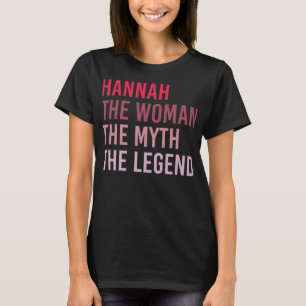 HANNAH The Woman Myth Legend Personalized Name Bir T-Shirt