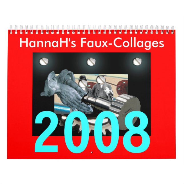 HannaH's Faux-Collages, 2008 Calendar (Cover)