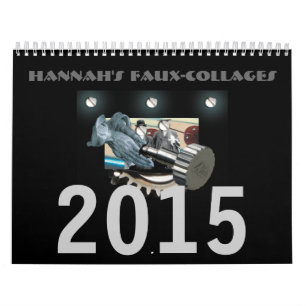HannaH's Faux-Collages, 2015 Calendar