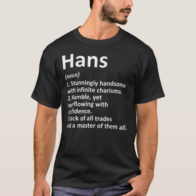 HANS Definition Personalized Name Funny Birthday  T-Shirt (Front)