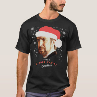Hans Gruber Have A Yippee Kay Ay Christmas Die Har T-Shirt