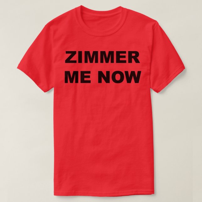 HANS ZIMMER ME NOW  T-Shirt (Design Front)