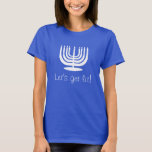 Hanukkah Candelabra Candle Let's Get Lit T-Shirt<br><div class="desc">This design was created through digital art. It may be personalised by clicking the customise button and changing the colour, adding a name, initials or your favourite words. Contact me at colorflowcreations@gmail.com if you with to have this design on another product. Purchase my original abstract acrylic painting for sale at...</div>