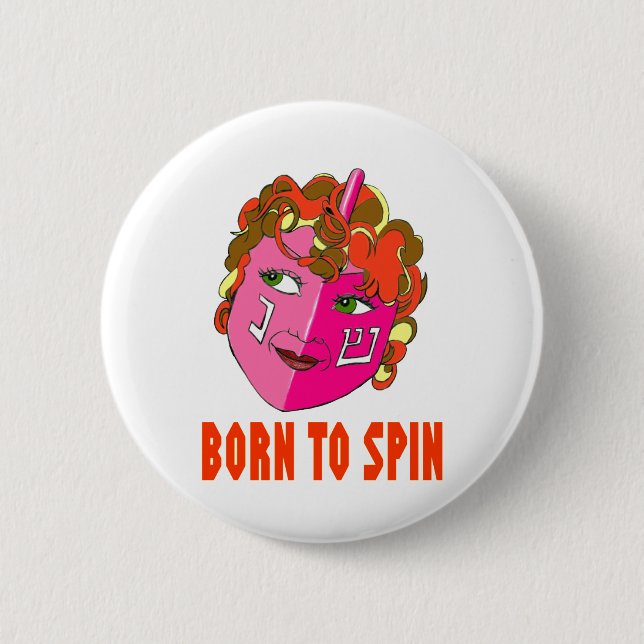 HANUKKAH DREIDEL BORN TO SPIN GIFT 6 CM ROUND BADGE (Front)