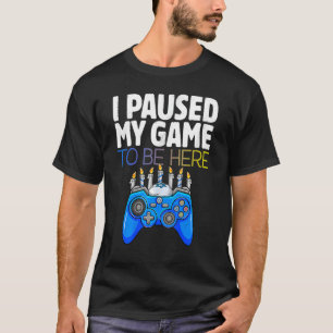Hanukkah I Paused My Game to be here Controller Ga T-Shirt