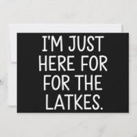 Hanukkah I'm Just Here For The Latkes Jewish