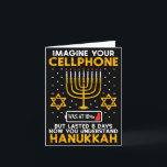 Hanukkah Imagine Your Cellphone Chanukah Jew Men W Card<br><div class="desc">Hanukkah Imagine Your Cellphone Chanukah Jew Men Women Kids</div>