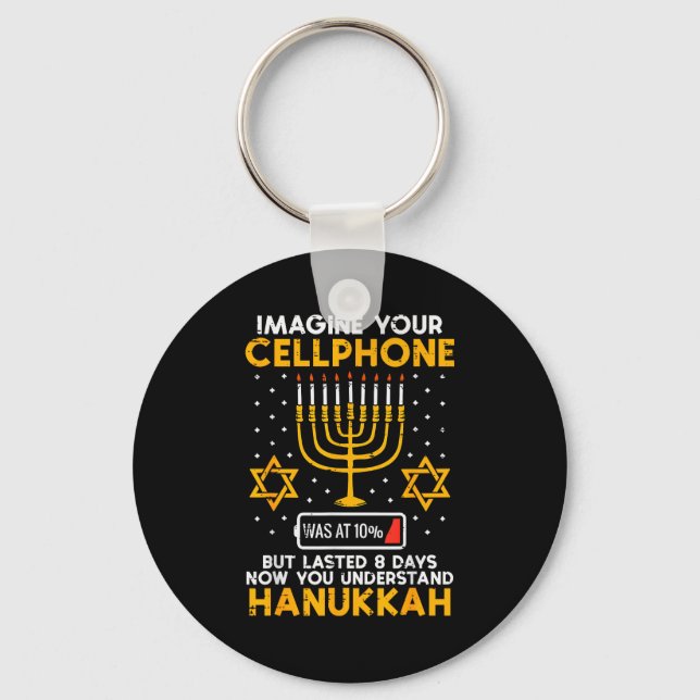 Hanukkah Imagine Your Cellphone Chanukah Jew Men W Key Ring (Front)